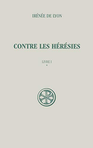Stock-Bild f�r Contre les h�r�sies livre 1 tome 1