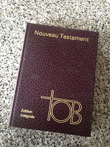 Beispielbild fr Traduction oecumnique de la Bible : Nouveau Testament zum Verkauf von medimops