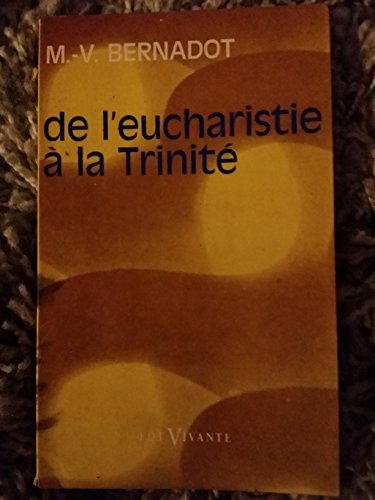 Stock image for De l'eucharistie  la Trinit for sale by medimops