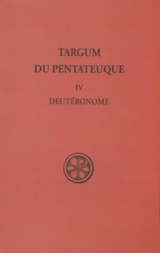 9782204015899: Targum du Pentateuque, tome 4 : Deutronome