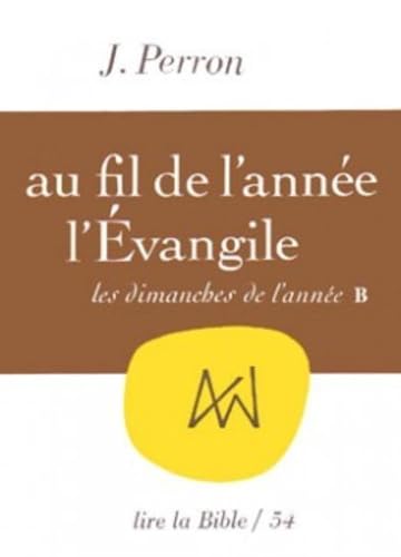 Stock image for Au fil de l'anne, l'vangile for sale by medimops