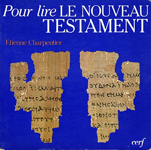 Stock image for Pour lire le Nouveau Testament