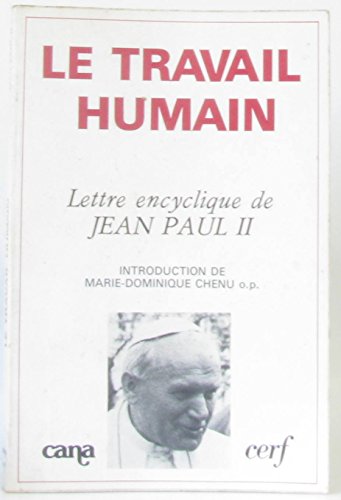 Stock image for Lettre encyclique du souverain pontife Jean-Paul II sur le travail humain : A l'occasion du 90e anniversaire de l'encyclique for sale by Ammareal