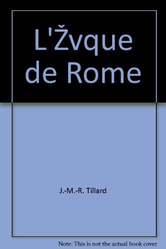Beispielbild fr L'vque de Rome. zum Verkauf von Emile Kerssemakers ILAB