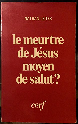 9782204018333: Le meurtre de jesus, moyen de salut? (Theologies)
