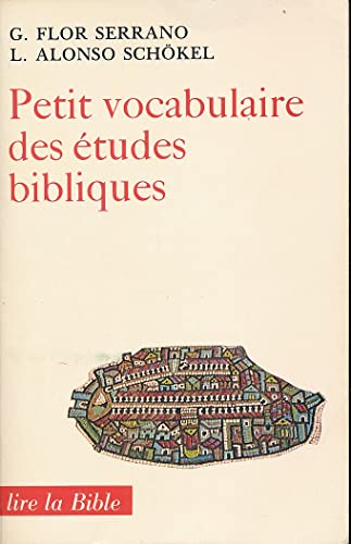 Stock image for Petit vocabulaire des tudes bibliques for sale by Better World Books