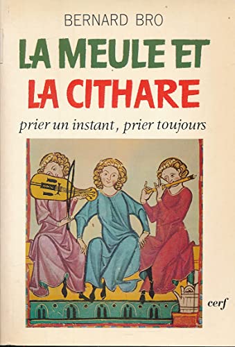 Stock image for La meule et la cithare for sale by A TOUT LIVRE