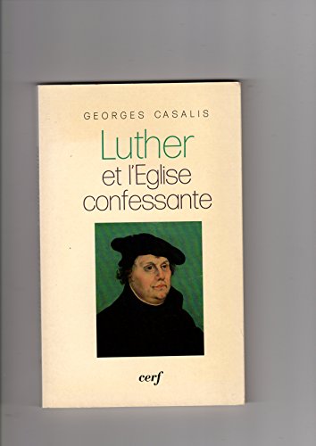 Stock image for Luther et l'glise confessante for sale by Books Unplugged