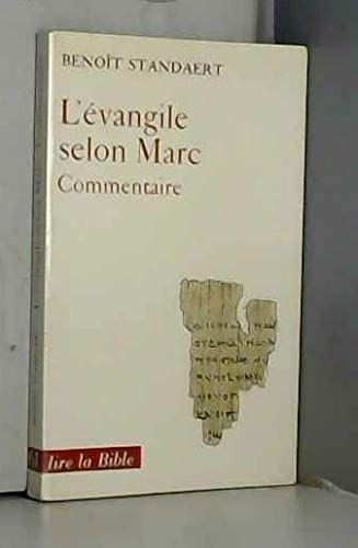 Imagen de stock para L'evangile selon marc : commentaire (Lire la Bible)