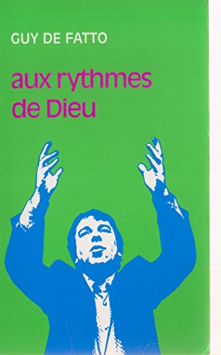 Imagen de archivo de Aux rythmes de Dieu (Foi vivante) a la venta por Librairie Th  la page