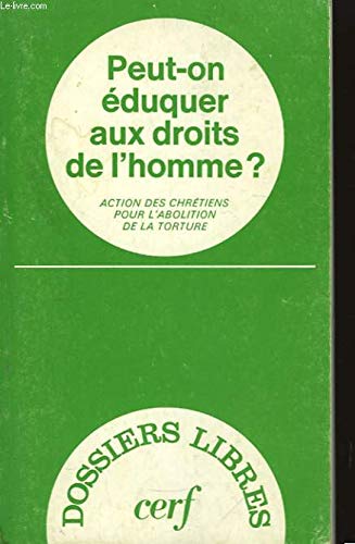 Peut-on eduquer Aux Droits De L`homme