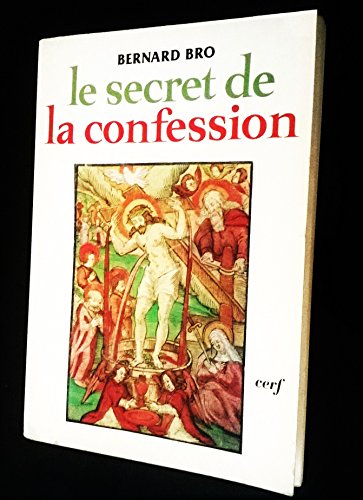 Beispielbild fr Le Secret de la Confession zum Verkauf von P.C. Schmidt, Bookseller