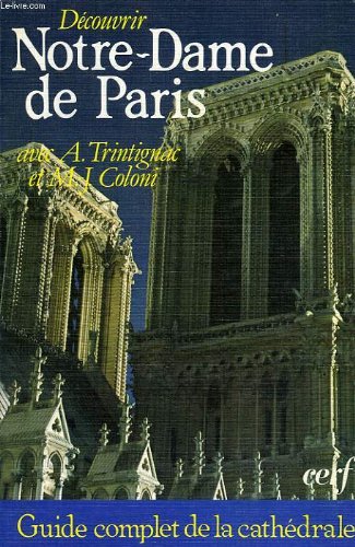 Stock image for Dcouvrir notre-dame de paris: guide complet de la cathdrale for sale by medimops