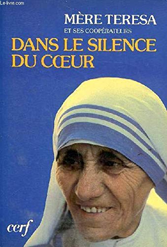 Beispielbild fr Dans Le Silence Du Coeur: Mditations zum Verkauf von RECYCLIVRE