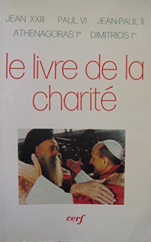 Stock image for Le livre de la Charite for sale by Zubal-Books, Since 1961