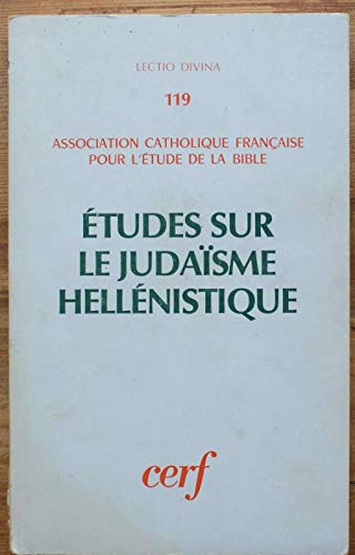 Stock image for tudes sur le Judasme Hellnistique. Congrs de Strasbourg (1983) for sale by Antiquariaat Schot