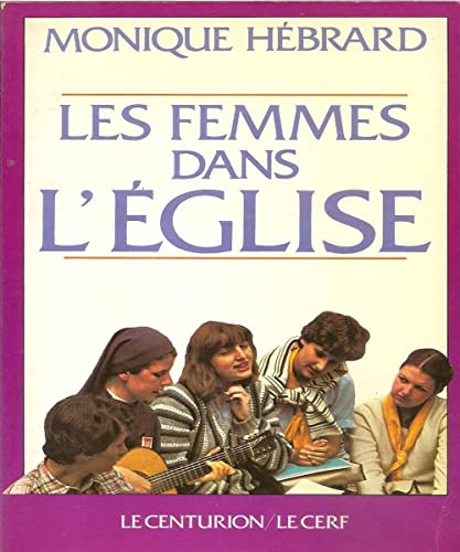 Beispielbild fr Les femmes dans l'Eglise zum Verkauf von medimops