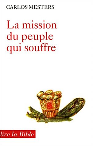 Stock image for La mission du peuple qui souffre for sale by medimops