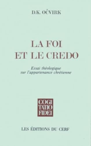 Stock image for La Foi et le credo for sale by Ammareal