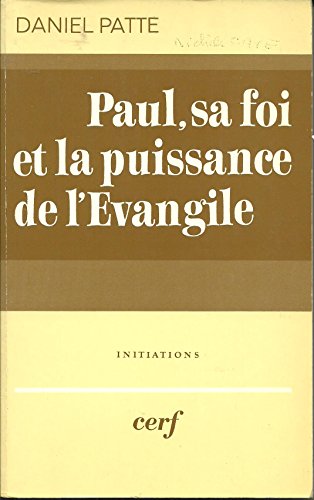 Stock image for Paul, sa foi et la puissance de l'evangile for sale by Zubal-Books, Since 1961