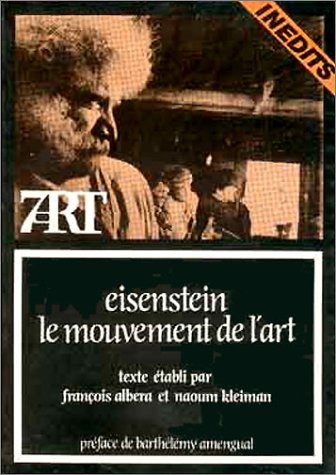 Imagen de archivo de Eisenstein, le mouvement de l'art --- [ Collection  Septime Art  N 80 ] a la venta por Okmhistoire