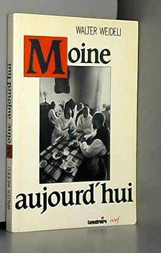Imagen de archivo de Moine Aujourd'hui a la venta por Zubal-Books, Since 1961