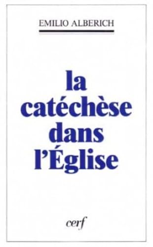 La Catéchèse dans l'Église