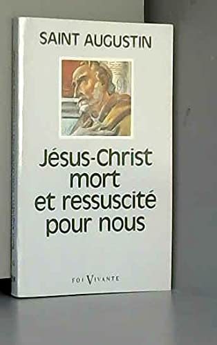 Beispielbild fr Jsus-Christ mort et ressuscit pour nous zum Verkauf von medimops