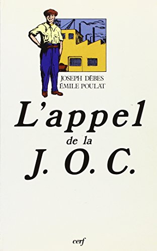 Imagen de archivo de L'Appel de la JOC (1926-1928) a la venta por Ammareal
