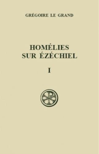 SC 327 HomÃ©lies sur Ã‰zÃ©chiel, I (9782204025843) by Nysse, GrÃ©goire De