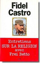 9782204025973: Fidel and Religion: Castro Talks on Revolution and Religion With Frei Betto