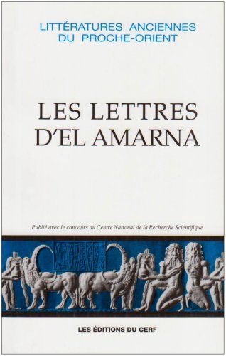 Beispielbild fr Les lettres d'El-Amarna: Correspondance diplomatique du pharaon zum Verkauf von medimops