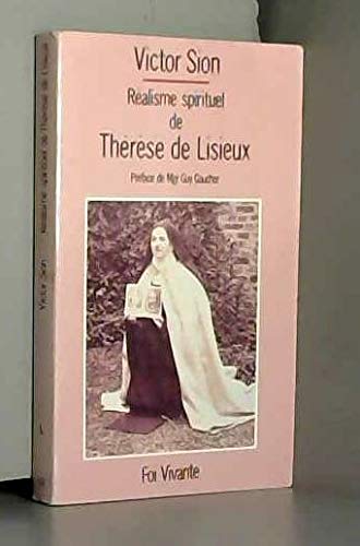 Beispielbild fr Ralisme spirituel de Thrse de Lisieux zum Verkauf von GF Books, Inc.