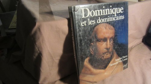 Beispielbild fr Dominique et les dominicains zum Verkauf von Ammareal