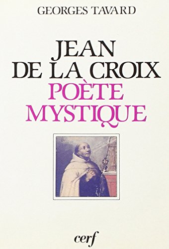 Beispielbild fr Saint Jean de la Croix, poete mystique (French Edition) zum Verkauf von Zubal-Books, Since 1961