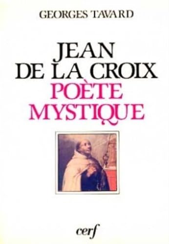 Stock image for Saint Jean de la Croix, poete mystique (French Edition) for sale by Zubal-Books, Since 1961