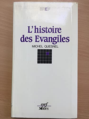 Imagen de archivo de L'Histoire des Evangiles a la venta por medimops