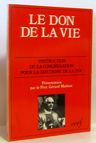 Imagen de archivo de Le don de la vie a la venta por Librairie Th  la page