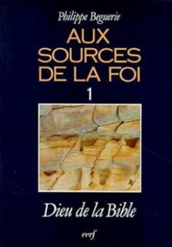 Stock image for Aux sources de la foi, 1 for sale by Librairie Th  la page