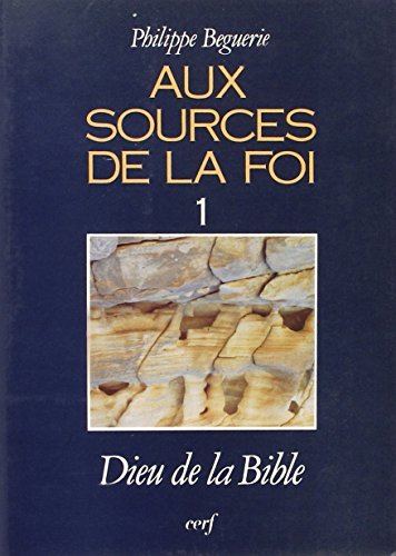 Stock image for Aux sources de la foi, 1 for sale by Librairie Th  la page