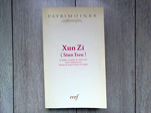 Stock image for Xun Zi: Siun Tseu for sale by Librairie du Monde Entier