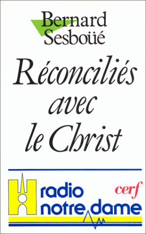 Beispielbild fr Rconcilis avec le Christ zum Verkauf von Ammareal