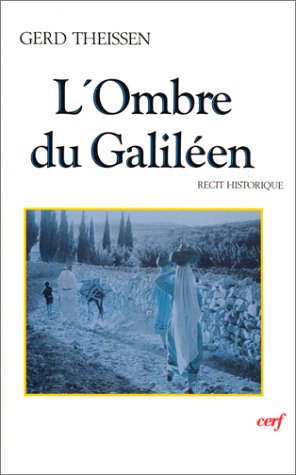 Beispielbild fr L'Ombre du Galilen : Rcit historique zum Verkauf von Ammareal
