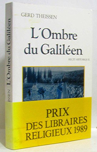 OMBRE DU GALILEEN (L') (9782204028509) by Gerd Theissen