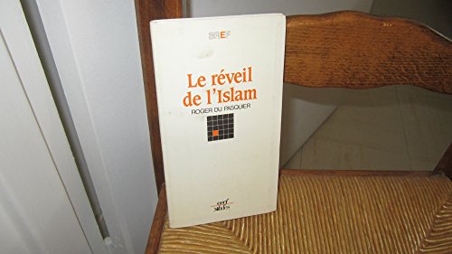 Imagen de archivo de Le reveil de l'Islam (Bref) (French Edition) a la venta por Better World Books