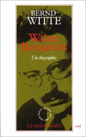 Walter Benjamin. Une biographie.