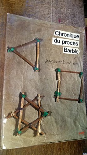 Beispielbild fr Chronique du procs Barbie : Pour servir la mmoire zum Verkauf von medimops