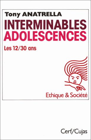 Imagen de archivo de Interminables adolescences : Les 12-30 ans a la venta por medimops