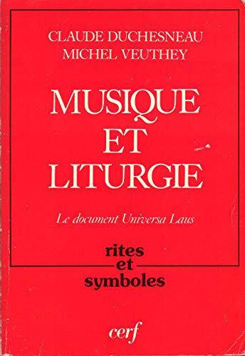 Beispielbild fr Musique et Liturgie : Le Document Universa Laus zum Verkauf von Ammareal