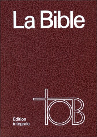 9782204030793: La Bible Tob. Reliure Skivertex Bordeaux